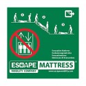 Hinweisschild Escape-Mattress®